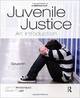 Juvenile Justice: An Introduction, 7th edition