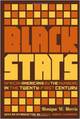 Black Stats: African Americans by the Numbers in the Twenty-first Century 