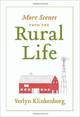 More Scenes from the Rural Life
