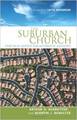 The suburban church: practical advice for authentic ministry