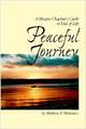 Peaceful Journey: A Hospice Chaplain\'s Guide to End-of-Life