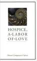 Hospice, a labor of love