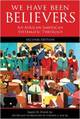 We Have Been Believers: An African American Systematic Theology