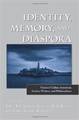 Identity, Memory, and Diaspora: Voices of Cuban-American Artists, Writers, and Philosophers