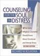 Counseling for the Soul in Distress: What Every Religious Counselor Should Know About Emotional and Mental Illness, Second Editi
