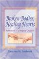 Broken bodies, healing hearts