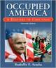 Occupied America: A History of Chicanos