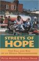 Streets of Hope:  The Fall and Rise of an Urban Neighborhood
