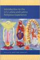 Introduction to the U. S. Latina and Latino religious experience