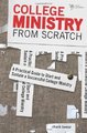 College Ministry from Scratch