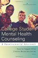 College Student Mental Health Counseling: A Developmental Approach