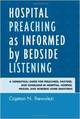 Hospital Preaching as Informed by Bedside Listening