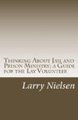 Thinking About Jail and Prison Ministry; a Guide for the Lay Volunteer