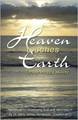 Heaven Touches Earth Through Hospital Ministry: Handbook for Clergy and Lay Visitors