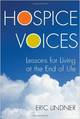 Hospice Voices: Lessons for Living at the End of Life