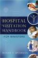 Hospital Visitation Handbook For Ministers