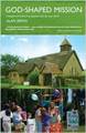 God-shaped Mission:  Theological and Practical Perspectives from the Rural Church