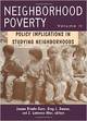 Neighborhood Poverty, Vol. 2: Policy Implications in Studying Neighborhoods