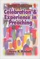 Celebration and Experience in Preaching