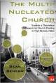 The Multi-Nucleated Church: Towards a Theoretical Framework for Church Planting in High-Density Cities