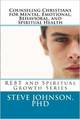 Counseling Christians for Mental, Emotional, Behavioral, and Spiritual Health