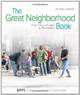 The Great Neighborhood Book:  A Do-it-Yourself Guide to Placemaking