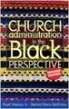 Church Administration in the Black Perspective