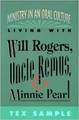 Ministry in an oral culture: living with will rogers, uncle remus, and minnie pearl