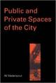 Public and Private Spaces of the City