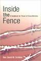 Inside the Fence: A Handbook for Those in Prison Ministry