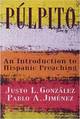 Pulpito: An Introduction to Hispanic Preaching