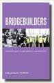 Bridgebuilders:  Workplace Chaplaincy - A History
