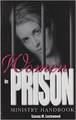 Women in prison ministry handbook